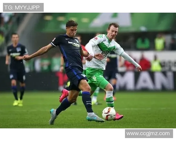 沃尔夫斯堡力克柏林赫塔,德甲争冠路上稳步前行 沃尔夫斯堡力克柏林赫塔,德甲争冠路上稳步前行